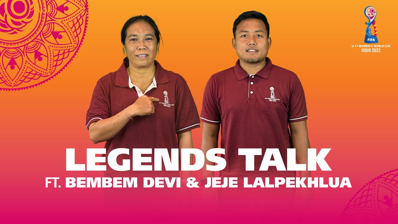 Legends Talk: Bem Bem and Jeje | #U17WWC | #KickOffTheDream