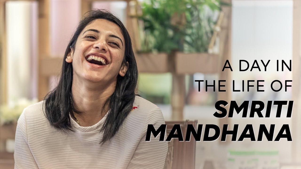 A Day in the Life of Smriti Mandhana